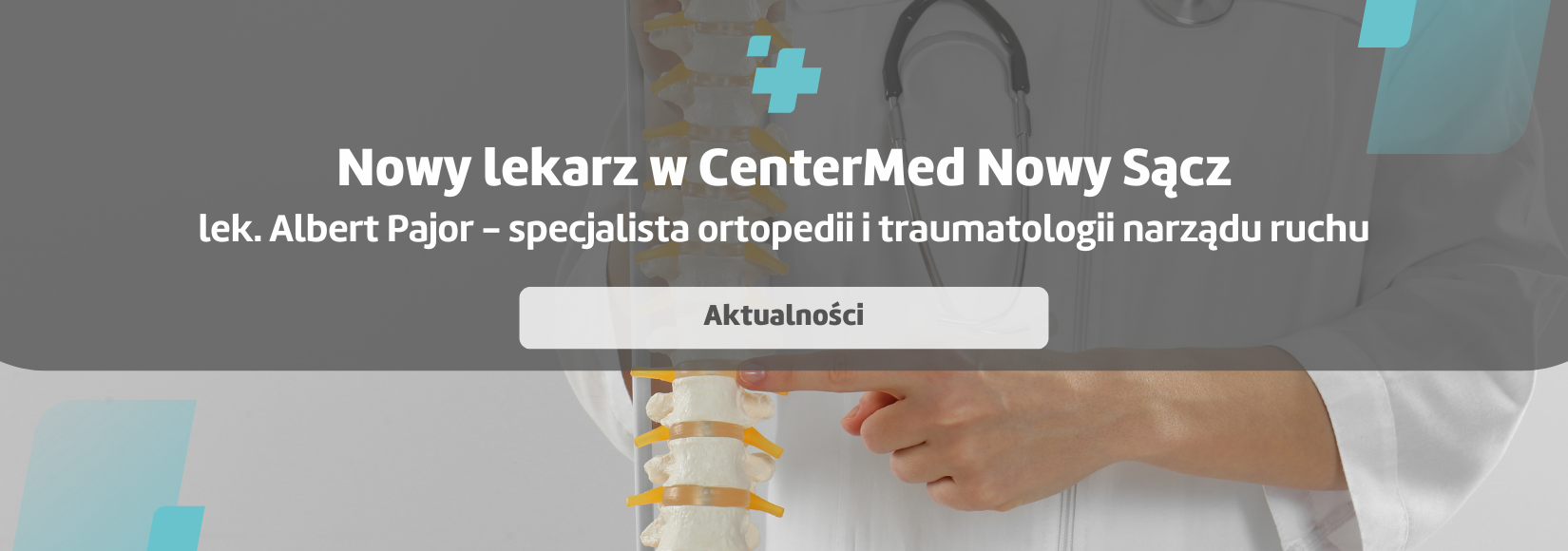 Nowy specjalista - Nowy Sącz - lek. Albert Pajor - spec. ortopedii i traumatologii narządu ruchu