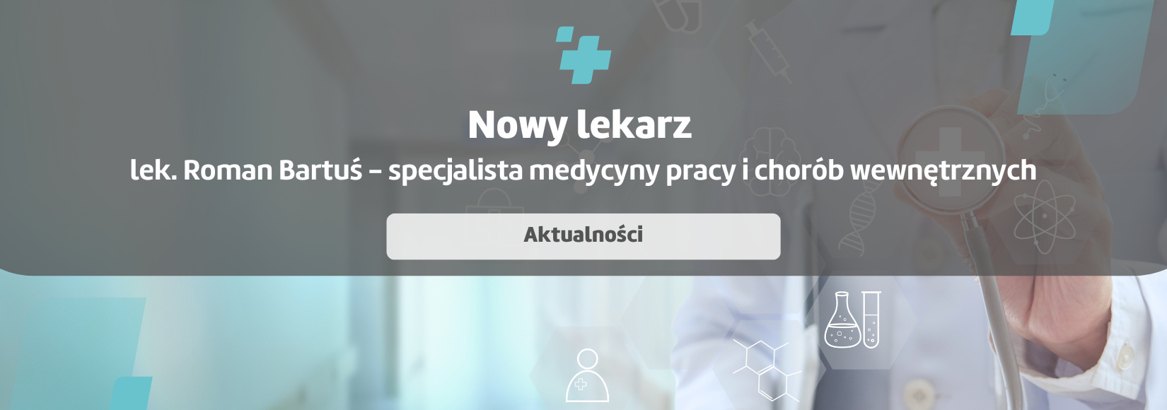 Nowy lekarz w Poradni Medycyny Pracy w Tarnowie