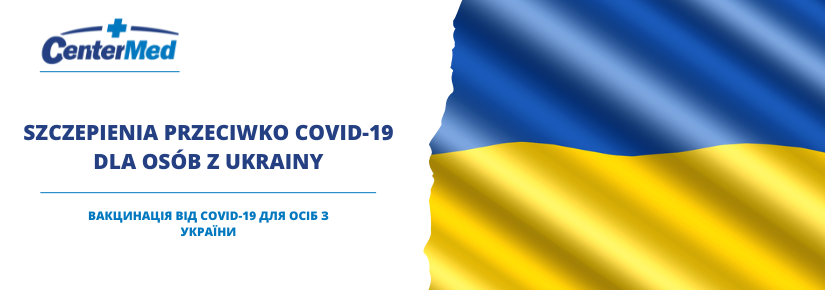 Szczepienia przeciwko COVID-19 dla osób z Ukrainy 