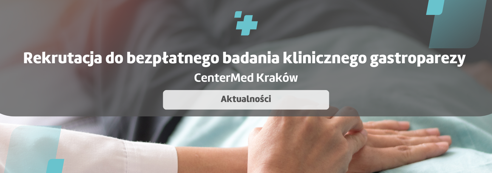 Rekrutacja do bezpłatnego badania klinicznego gastroparezy - CenterMed Kraków  