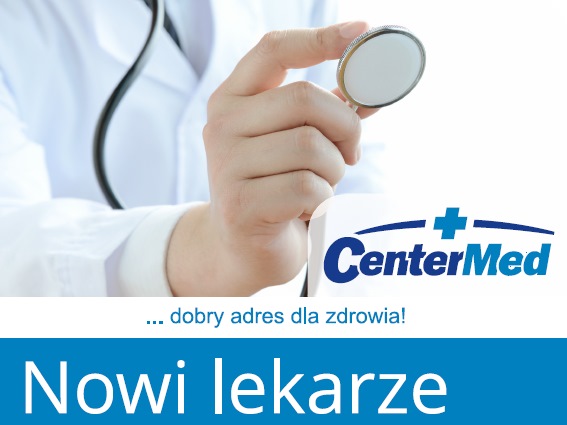 Nowi lekarze w CenterMed w Bochni